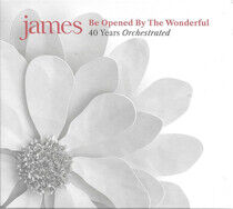 James - Be Opened By The Wonderful (2CD)