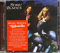 Shaw Blades: Hallucination (CD)