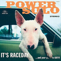 Powersolo - It's Raceday...And Your Pussy Is Gu