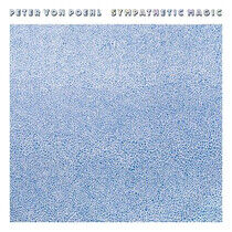 Peter von Poehl - Sympathetic Magic (Vinyl) - LP VINYL