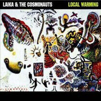 Laika & The Cosmonauts - Local Warming - CD