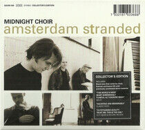 Midnight Choir - Amsterdam Stranded Collector's Edit - 2xCD