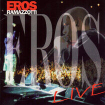 Ramazzotti, Eros: Eros Live
