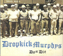 Dropkick Murphys - Do Or Die - CD