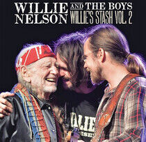 Nelson, Willie: Willie and the Boys - Willie's Stash Vol. 2 (Vinyl)