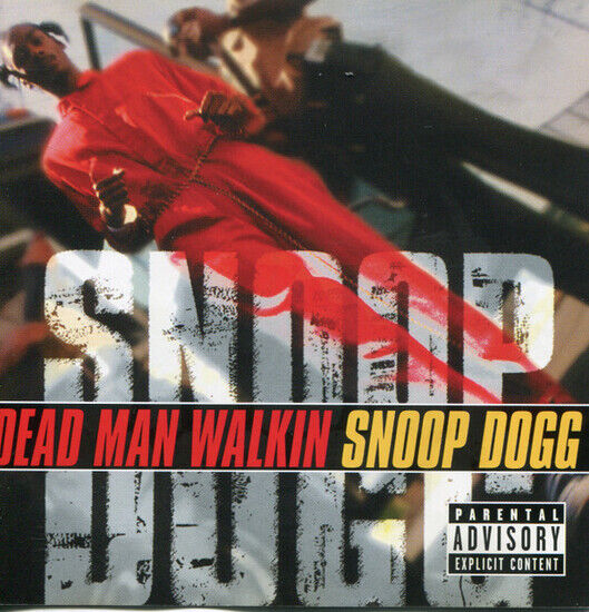 Snoop Dogg: Dead Man Walkin\'