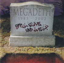Megadeth: Still Alive... And Well?