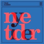 Folkeklubben: Nye Tider (CD)