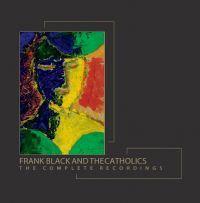 Black, Frank & The Catholics: The Complete Recordings (7xCD)