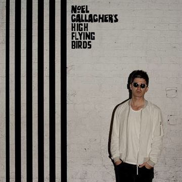 Noel Gallagher\'s High Flying Birds: Chasing Yesterday