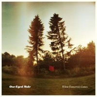 One-Eyed Mule: When Tomorrow Comes (Vinyl)