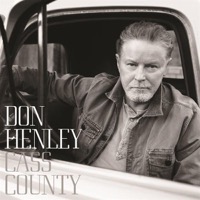 Henley, Don: Cass County (CD)