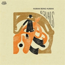 Human Being Human: Equals (CD)