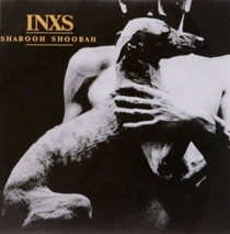 INXS - SHABOOH SHOOBAH - LP