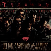 Julian Casablancas + The Voidz: Tyranny