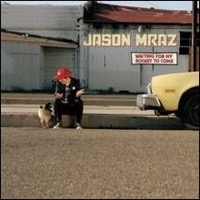 Mraz, Jason: Waiting For My Rocket To Come