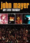 Mayer, John: Any Given Thursday - Live (DVD)