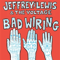 Lewis, Jeffrey & The Voltage: Bad Wiring (CD)