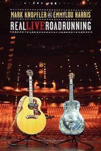 Knopfler, Mark & Emmylou Harris: Real Live Roadrunning (DVD/CD)
