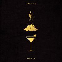 Kills, The: Ash & Ice (CD)