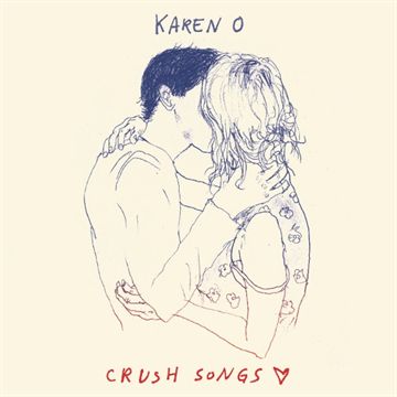 Karen O: Crush Songs