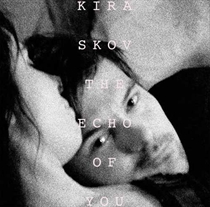 Kira: The Echo Of You (CD)