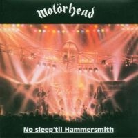 Motorhead: No Sleep 'til Hammersmith