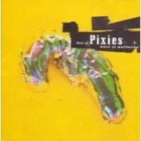 Pixies: Best Of Pixies : Wave Of Mutilation