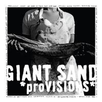 Giant Sand: Provisions (CD)