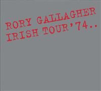 Gallagher Rory: Irish Tour \'74 (CD)