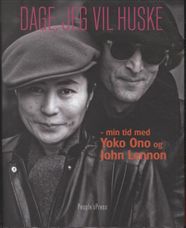 Cott, Jonathan: Dage, jeg vil huske - Min tid med Yoko Ono og John Lennon (Bog)