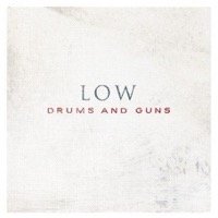Low: Drums And Guns (Vinyl)