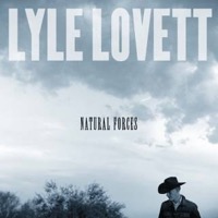 Lovett, Lyle: Natural Forces