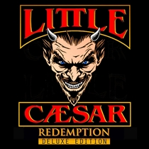 Little Caesar: Redemption Dlx. (CD)