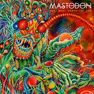 Mastodon: Once More \'Round The Sun (Vinyl)