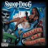 Snoop Dogg: Malice In Wonderland