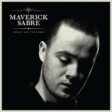 Maverick Sabre: Lonely Are The Brave