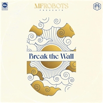 MF Robots: Break The Wall (CD)