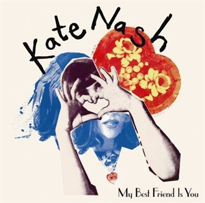 Nash, Kate: My Best Friend Is You (CD)