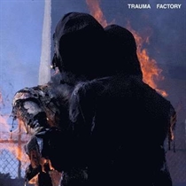 nothing,nowhere. - Trauma Factory - CD