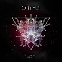 Oh Fyo: Movement Dlx. (2xCD)