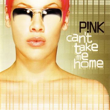 Pink: Can\'t Take Me Home (CD)