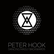 Hook, Peter / Ministry: Dancing Madly Backwards (Vinyl)