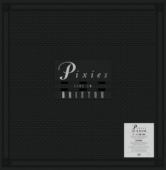 Pixies: Live In Brixton (8xCD)