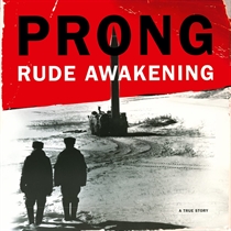 PRONG - RUDE AWAKENING-HQ/INSERT- - LP