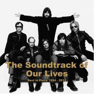 The Soundtrack Of Our Lives: Rest in Piece 1994-2012 (2xCD)