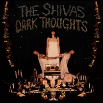 The Shivas - Dark Thoughts - CD