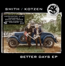 Smith/Kotzen, Adrian Smith, Ri - Better Days EP - LP VINYL