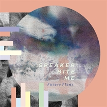 Speaker Bite Me: Future Plans (Vinyl)