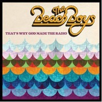 Beach Boys: That's Why God Made The Radio (Vinyl)